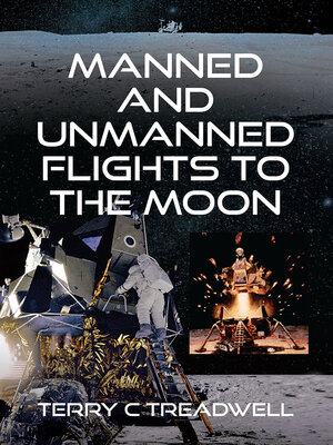 cover image of Manned and Unmanned Flights to the Moon